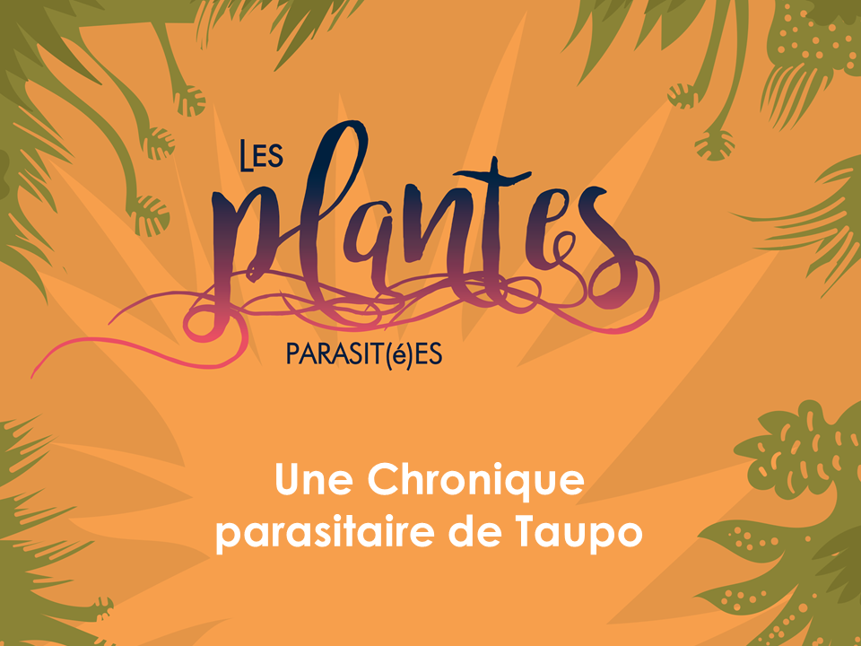Diapositive d'introduction "Les Plantes Parasit(é)es