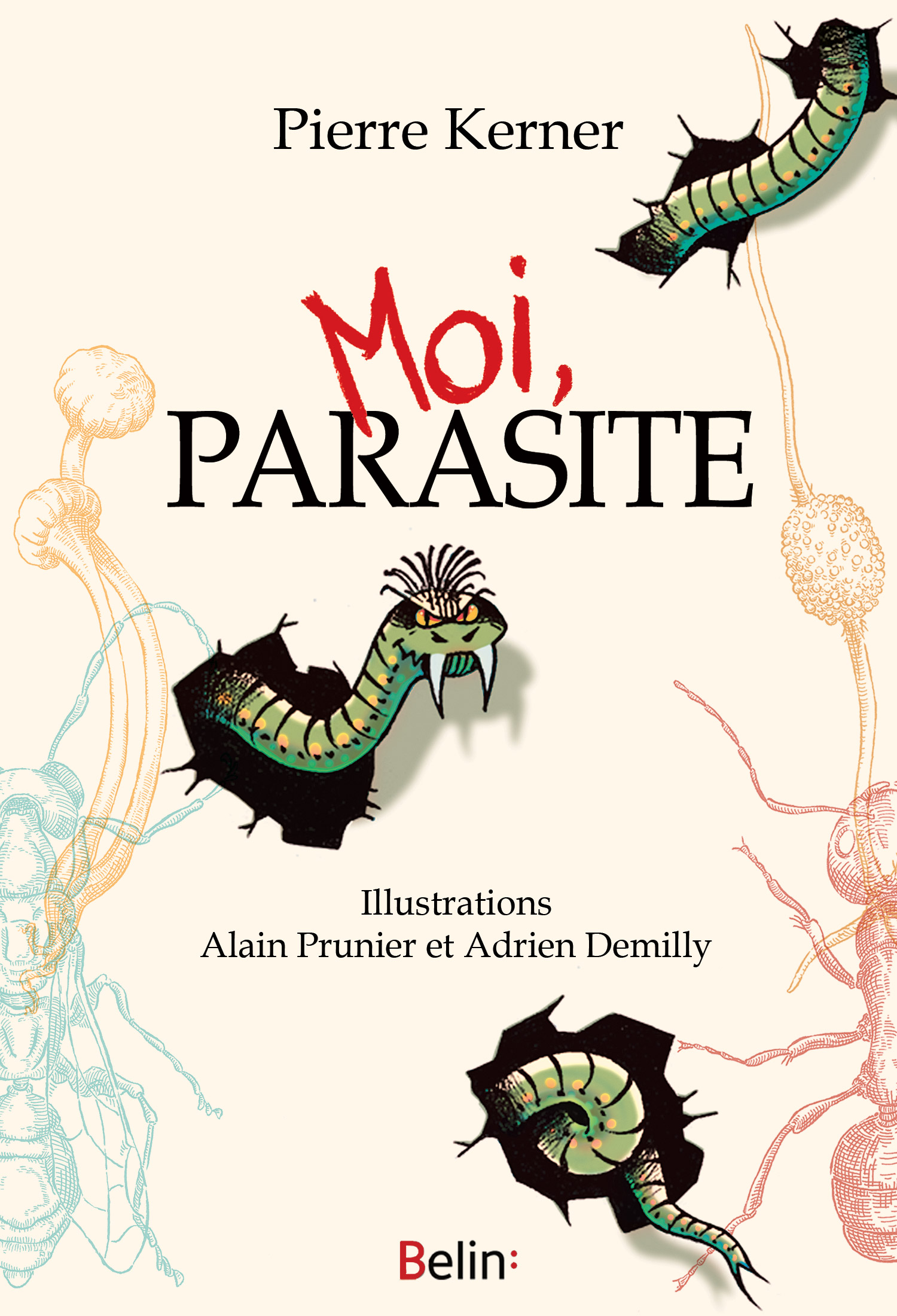 Moi, Parasite
